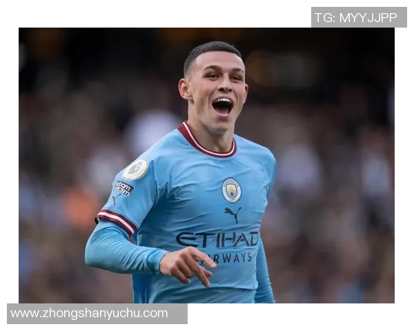 福登的崛起与曼城的未来展望：年轻天才如何引领球队走向辉煌