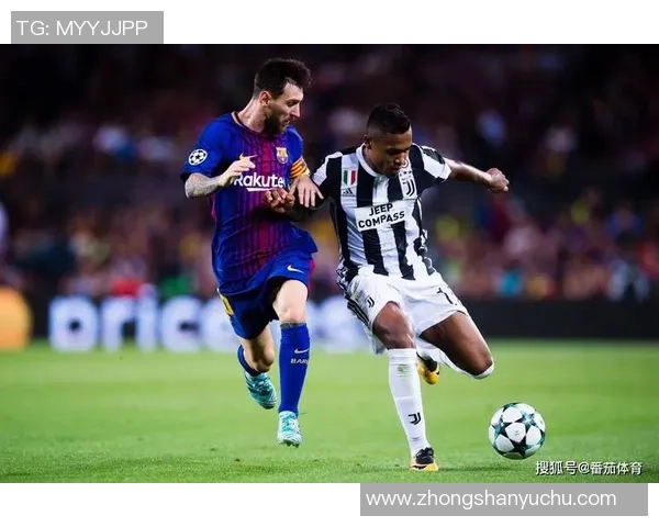 巴萨与尤文图斯激情对决直播平台全方位解析与互动体验 巴萨与尤文图斯激情对决直播平台全方位解析与互动体验